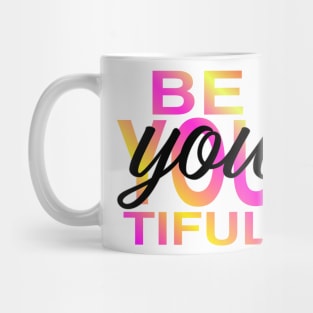 be-you-tiful Mug